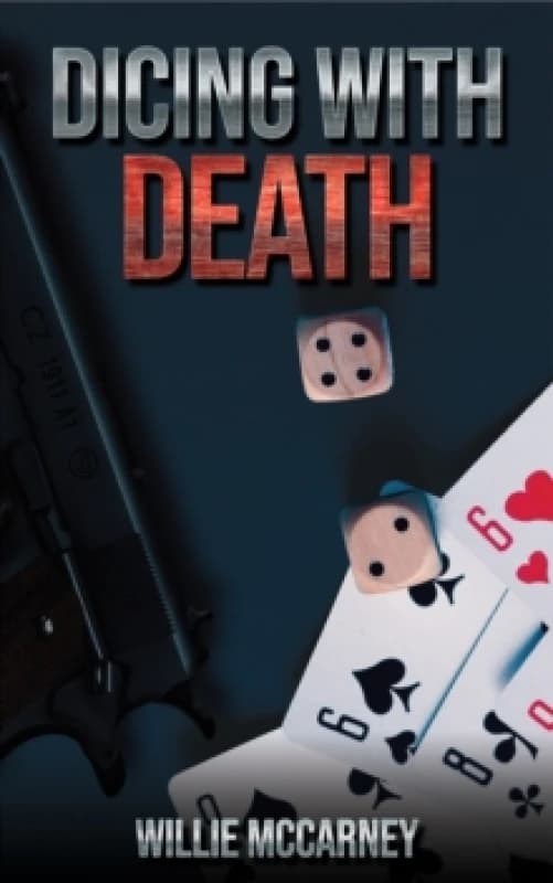 Dicing With Death. Paperback. By Willie McCarney Books