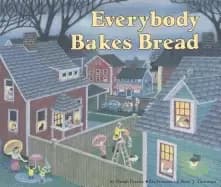 everybody bakes bread