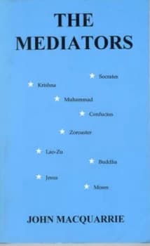 The Mediators by John Macquarrie Paperback