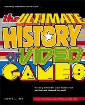 The Ultimate History of Video Games by Steven L. Kent Paperback