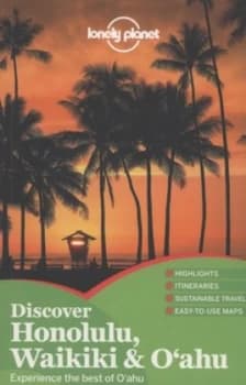 Discover Honolulu Waikiki and Oahu by Lonely Planet Book