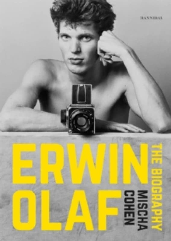 Erwin Olaf: The Biography Hardback