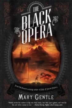 The Black Opera by Mary Gentle Paperback
