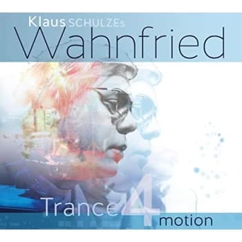 Klaus Schulze's Wahnfried - Trance 4 Motion CD