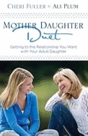 mother daughter duet getting to the relationship you want with your adult d