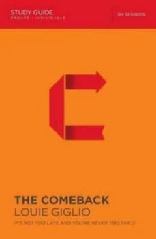 The Comeback by Louie Giglio Book