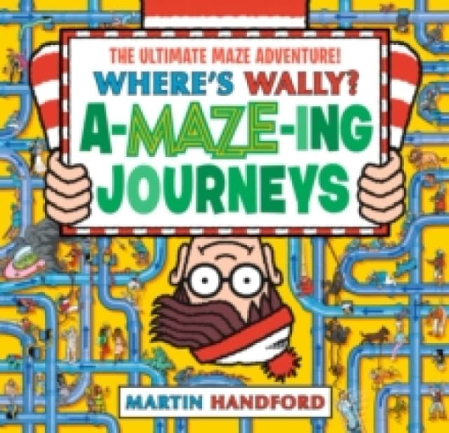 Where's Wally? Amazing Journeys : An epic maze gift book packed with puzzles, searches and over 60 amazing routes to explore, perfect present for boys