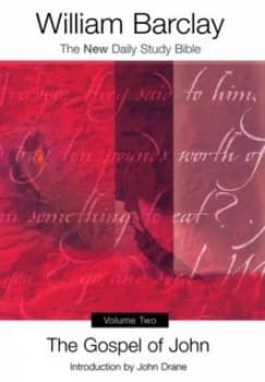 The Gospel of John Volume Two by William Barclay Paperback