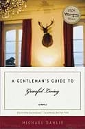 gentlemans guide to graceful living a novel