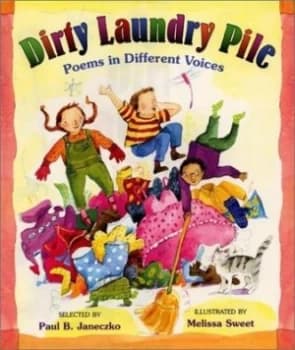 Dirty Laundry Pile by Paul B Janeczko and Melissa Sweet Book