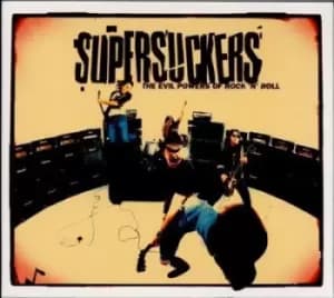 The Evil Powers of Rock N Roll by The Supersuckers CD Album