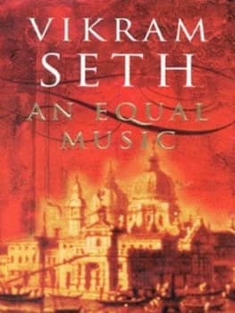 An Equal Music by Vikram Seth Hardback