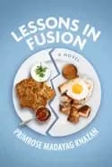 Lessons In Fusion : A Novel