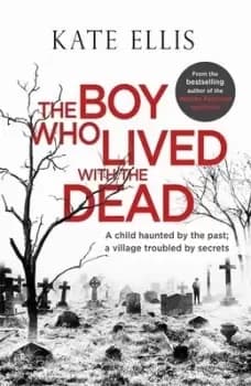 The boy who lived with the dead - Kate Ellis - Paperback - Used