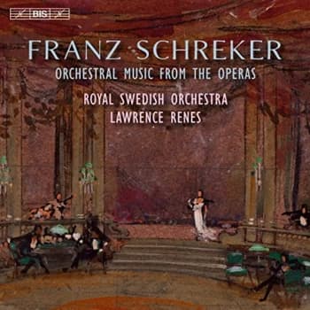Royal Swedish Orchestra - Franz Schreker: Orchestral Music from the Operas CD