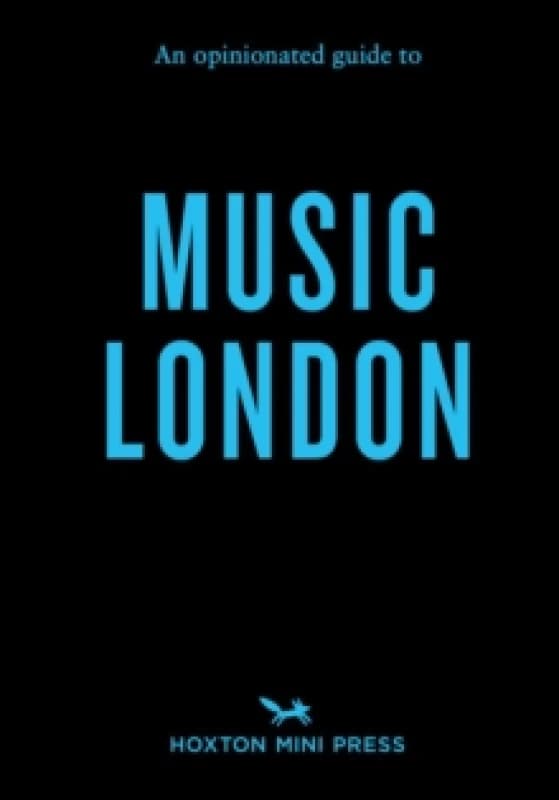 An Opinionated Guide to Music London Paperback / softback