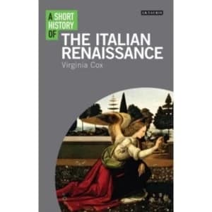 A Short History of the Italian Renaissance