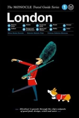 The Monocle Travel Guide to London Updated Version by Monocle