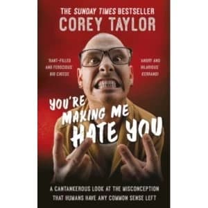 You're Making Me Hate You by Corey Taylor (Paperback, 2016)