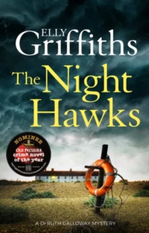The Night Hawks : Dr Ruth Galloway Mysteries 13 Paperback / softback
