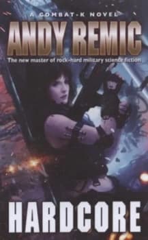 Hardcore by Andy Remic Paperback