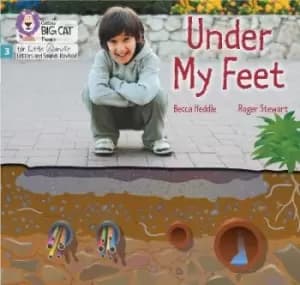 Under my Feet by Becca Heddle