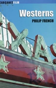 Westerns by Philip French Paperback