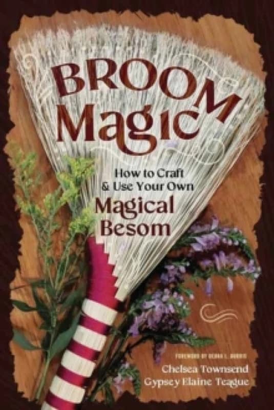 Broom Magic. Paperback. By Chelsea Townsend, Gypsey Teague Books