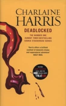 Deadlocked by Charlaine Harris Hardback
