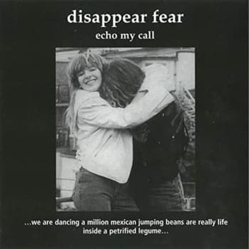Disappear Fear - Echo My Call CD