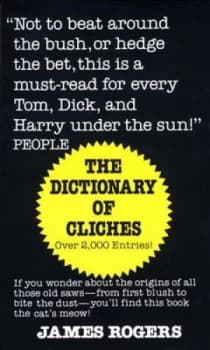 Dictionary of Cliches by James Rogers Book
