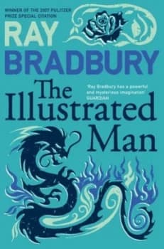 The Illustrated Man by Ray Bradbury Paperback
