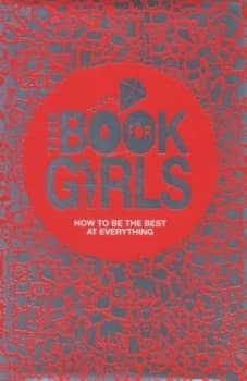 The Book for Girls by Juliana Foster Hardback
