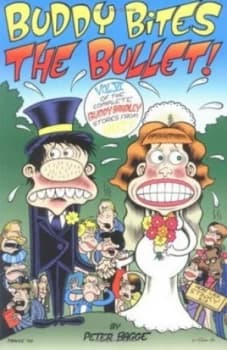 Buddy Bites the Bullet by Peter Bagge Paperback
