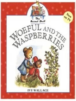 Woeful and the Waspberries by Ivy Wallace Paperback
