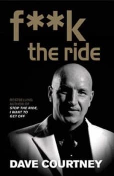 F k the Ride by Dave Courtney Hardback