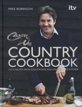 Countrywise Country Cookbook by Mike Robinson Hardback