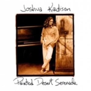 Joshua Kadison Painted Desert Serenade CD