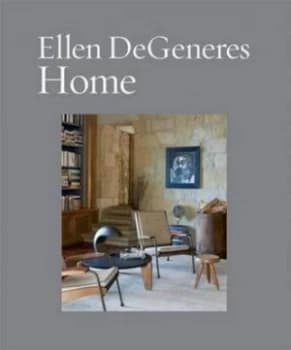 Home by Ellen Degeneres Hardback