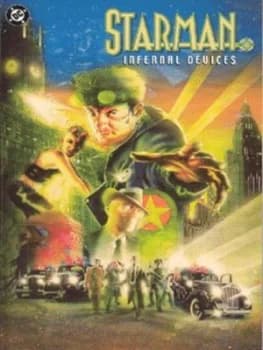 Infernal Devices by James Robinson and Tony Harris and Wade Von Grawbadger and Greg Wright and Trish Mulvihill and Noelle Giddings and Bill Oakl Paper