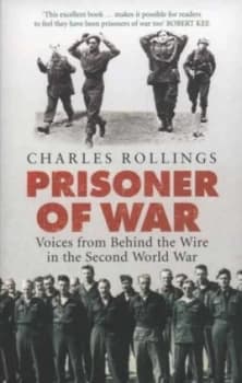 Prisoner of War by Charles Rollings Book