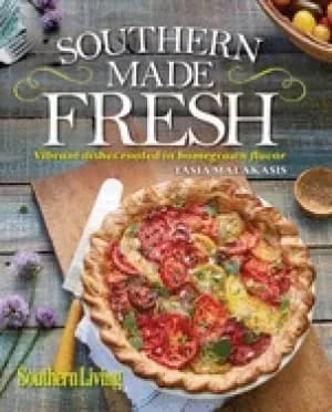 southern living southern made fresh vibrant dishes rooted in homegrown flav
