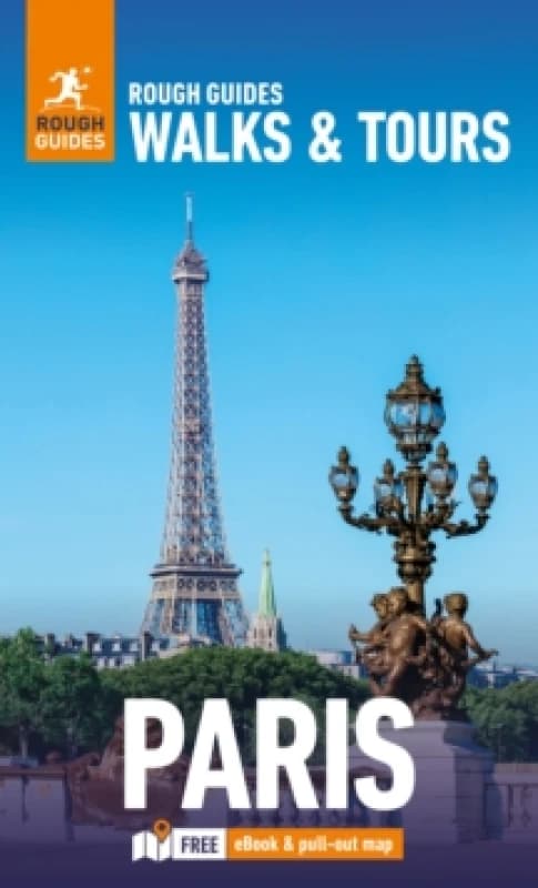 Rough Guides Walks and Tours Paris: Top 20 Itineraries for Your Trip: Travel Guide with eBook Paperback / softback