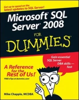 Microsoft Sql Server 2008 for Dummies by Mike Chapple Paperback