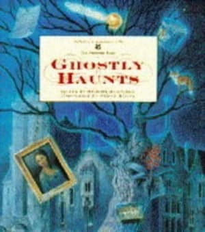 Ghostly Haunts by Michael Morpurgo and Nilesh Mistry and National Trust Book