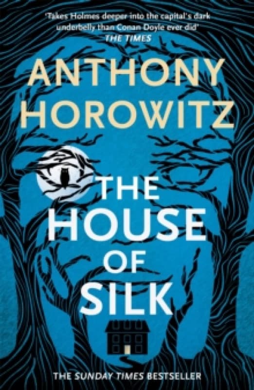 The House of Silk : The Bestselling Sherlock Holmes Novel Paperback / softback