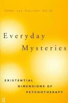Everyday mysteries by Emmy van Deurzen