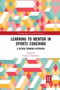 Learning to Mentor in Sports CoachingA Design Thinking Approach