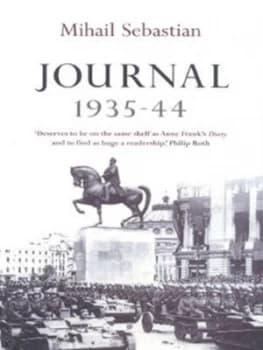 Journal 1935-44 by Mihail Sebastian Hardback