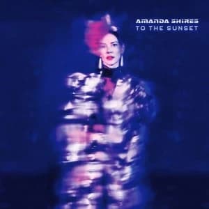 To the Sunset by Amanda Shires CD Album